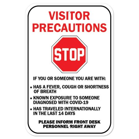 SIGNMISSION Public Safety Sign-Stop Visitor Precautions, Heavy Duty, 7" H, A-1218-25484 A-1218-25484